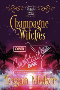 Champagne Witches