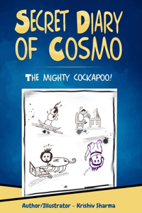 Secret Diary of Cosmo: The mighty cockapoo!