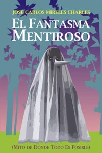 El Fantasma Mentiroso