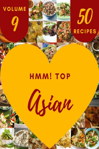 Hmm! Top 50 Asian Recipes Volume 9
