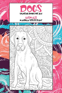 Coloring Books for Zen - Animals - Mandala Stress Relief - Dogs