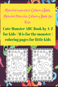 Alphabet Monster Coloring Book for Kids