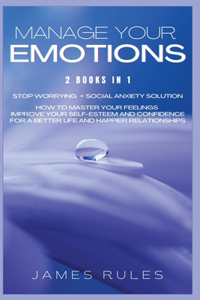 Manage Your Emotions