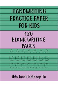 Handwriting practice paper for kids