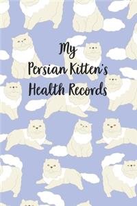 My Persian Kitten's Health Records