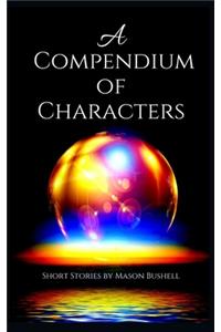 A Compendium of Characters