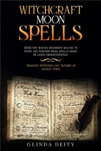 Witchcraft moon spells
