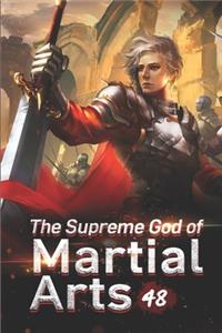 The Supreme God of Martial Arts 48