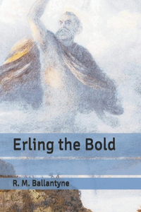 Erling the Bold
