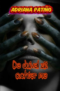 De duivel zit achter me