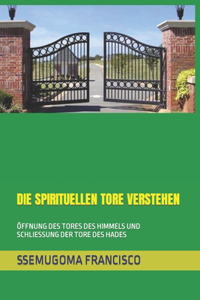 Die Spirituellen Tore Verstehen