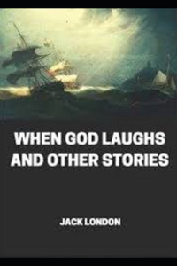 When God Laughs & Other Stories Illustrated