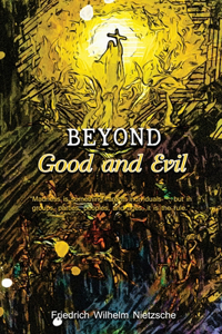 Beyond Good and Evil