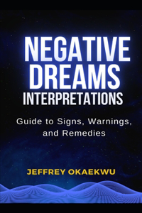 Negative Dreams Interpretations