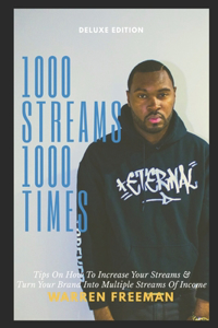 1000 Streams 1000 Times