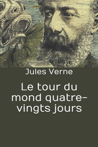 Le tour du mond quatre-vingts jours