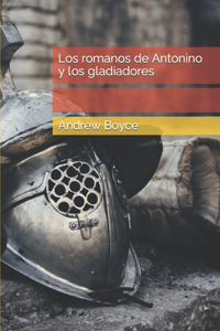 romanos de Antonino y los gladiadores