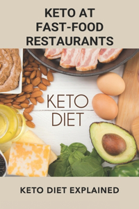 Keto At Fast-Food Restaurants