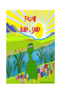Follow Blake the Snake