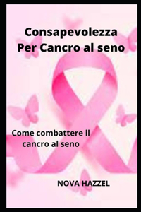 Consapevolezza Per Cancro al seno