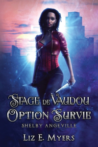Stage de vaudou option survie