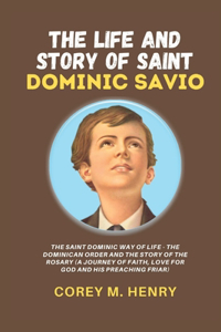 The Life and Story of Saint Dominic Savio