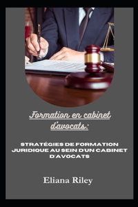 Formation en cabinet d'avocats