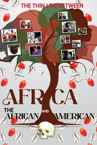 Thin Line Between Africa and the African American