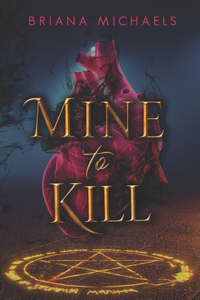 Mine to Kill