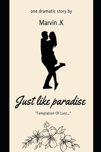 Just Like Paradise