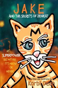 Jake and the Secrets of Zenkat