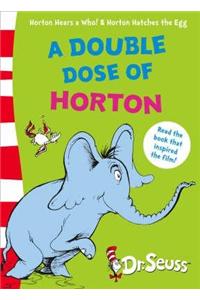 Double Dose of Horton