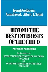 Beyond the Best Interests of the Child