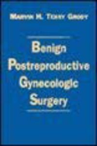 Benign Postreproductive Gynaecological Surgery