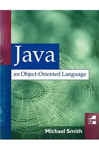 Java: An Object Oriented Language