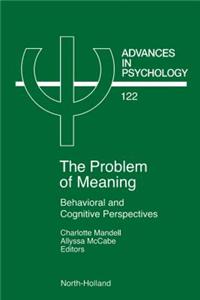 Problem of Meaning Behavioural and Cognitive Perspectives