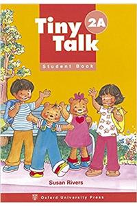 Tiny Talk: 2: Student Book A