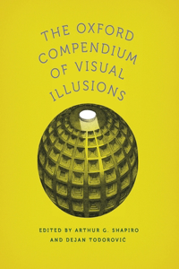 The Oxford Compendium of Visual Illusions