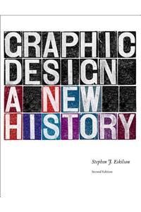 Graphic Design: A New History, Second Edition