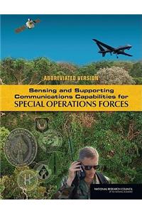 Sensing and Supporting Communications Capabilities for Special Operations Forces