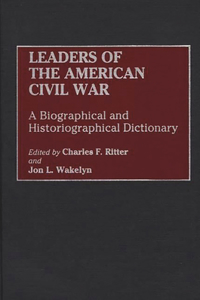 Leaders of the American Civil War