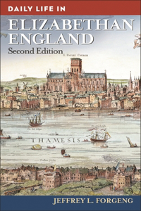 Daily Life in Elizabethan England