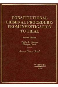 Johnson and Cloud's Constitutional Criminal Procedure
