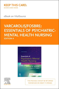 Essentials of Psychiatric Mental Health Nursing - Elsevier eBook on Vitalsource (Retail Access Card)