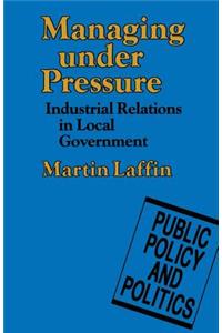 Managing Under Pressure