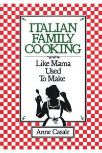 Italian Family Cooking