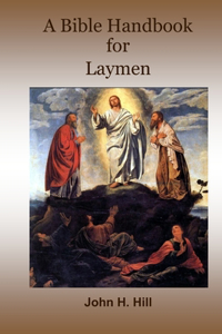 Bible Handbook for Laymen