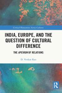 India, Europe and the Question of Cultural Difference