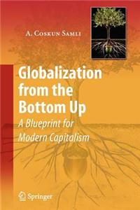 Globalization from the Bottom Up