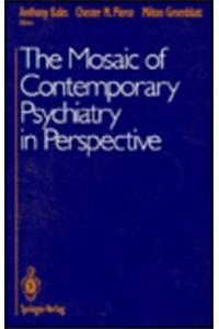 Mosaic of Contemporary Psychiatry in Perspective